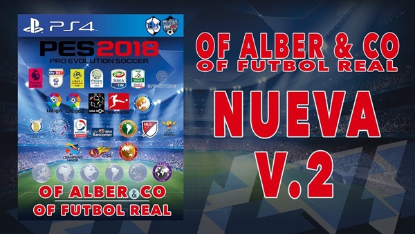 OF Alber & CO & OF Futbol Real V2.0 PES 2018 PS4