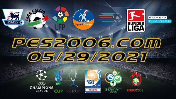 Temporada 2006-07 en PES 2021 - by galvarinoantinanco