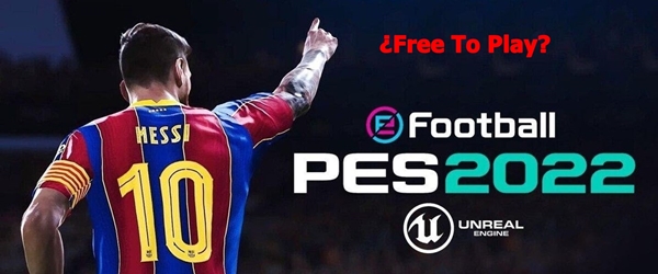 PES 2022 Podría llegar a ser completamente gratuito